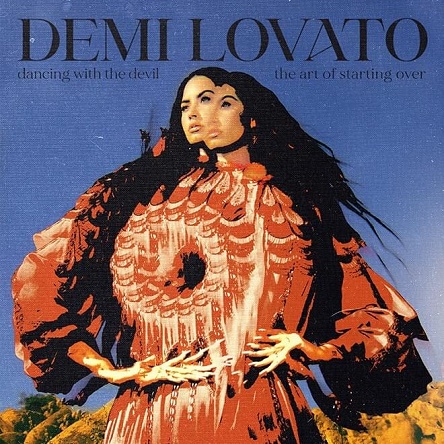 Demi Lovato Dancing With The Devil The Art of Starting Over Album