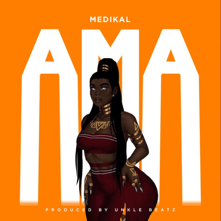 Download MP3: Medikal - Ama (Prod. By Unkle Beatz ...