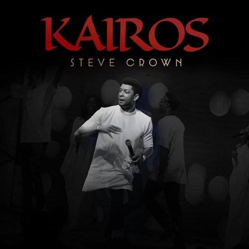 Steve Crown Kairos Album