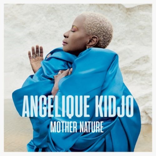 Angelique Kidjo mother nature