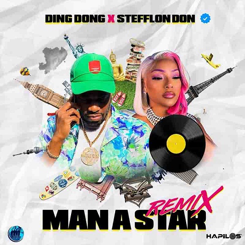 Ding Dong Ft Stefflon Don Man a Star Remix