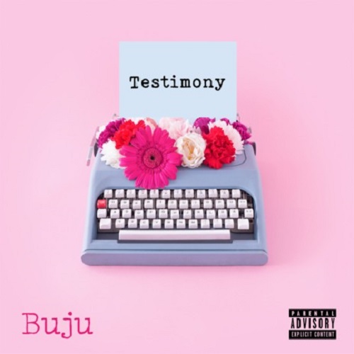 Buju - Testimony