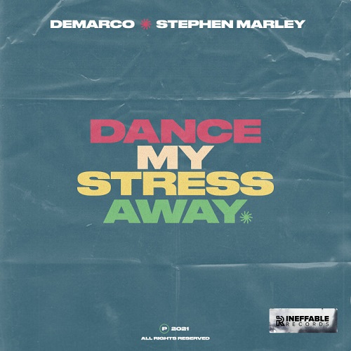 Demarco Ft Stephen Marley - Dance My Stress Away