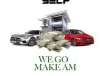 Addi Self - We Go Make Am