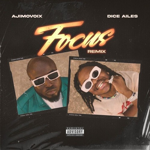 Ajimovoix Ft Dice Ailes - Focus Dance Remix