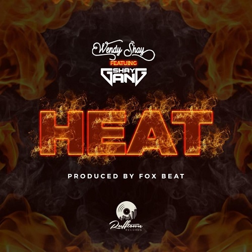 Wendy Shay Ft Shay Gang - Heat