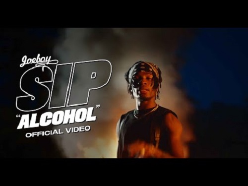 Joeboy - Sip Alcohol Official Music Video