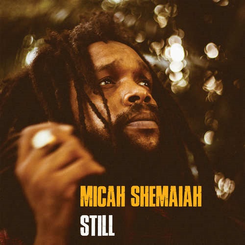 Micah Shemaiah - Still Album
