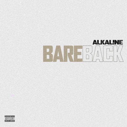 Alkaline – Bareback