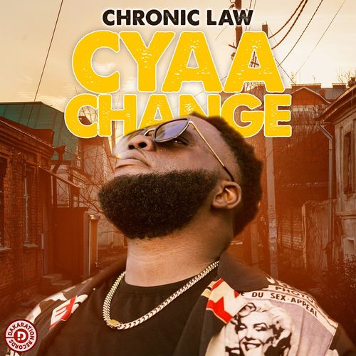 Chronic Law - Cant Change