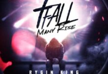 Rygin King - 7 Fall Many Rise