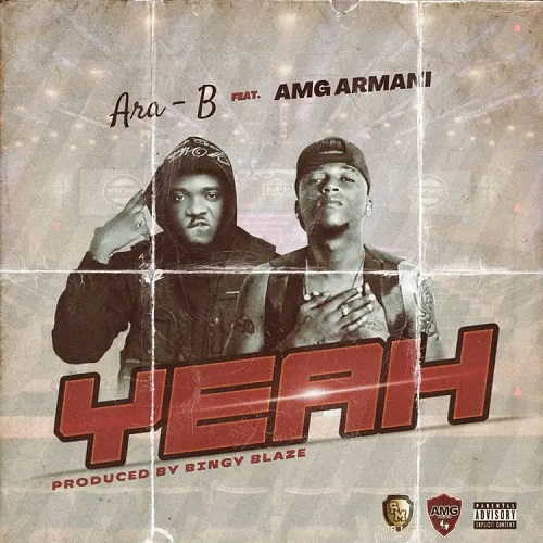 Ara B Ft AMG Armani - Yeah