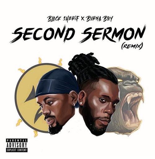 Black Sherif x Burna Boy - Second Sermon Remix