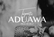 Trigmatic - Aduawa