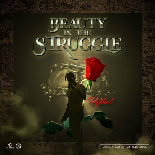 Rytikal - Beauty In The Struggle
