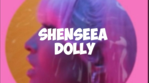 Shenseea - Dolly