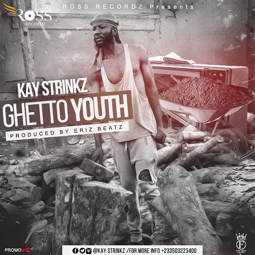 Kay Stringz - Ghetto Youth