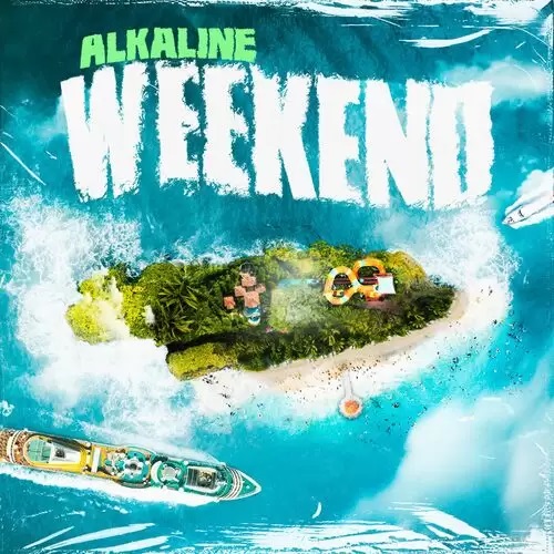 Alkaline - Weekend