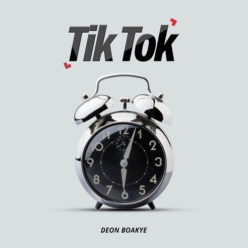 Deon Boakye - Tik Tok