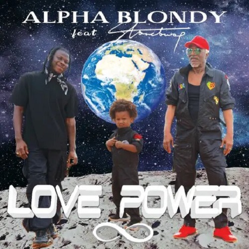 Alpha Blondy Ft Stonebwoy - Love Power