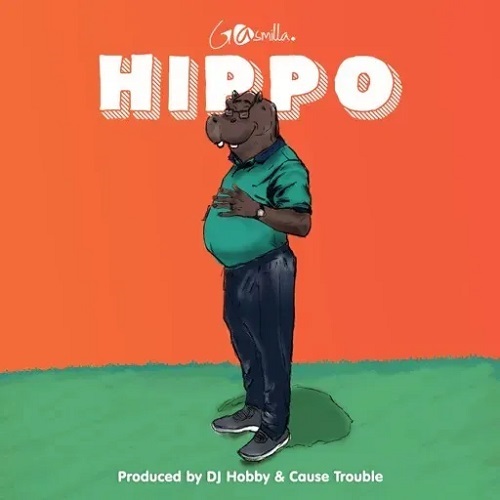Gasmilla - Hippo