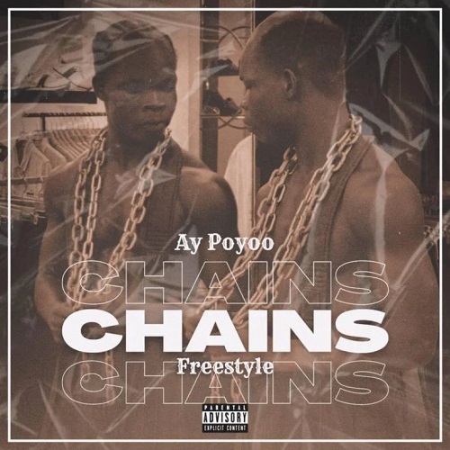 Ay Poyoo - Chains (Freestyle)