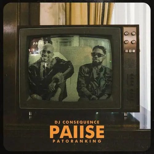 DJ Consequence x Patoranking - Pause