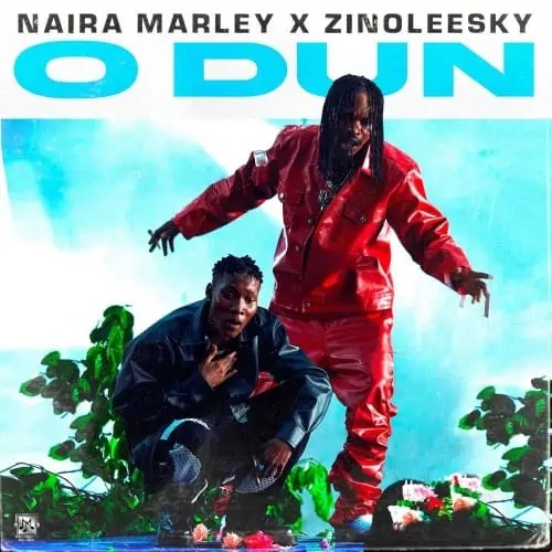 Naira Marley Ft Zinoleesky - O'dun