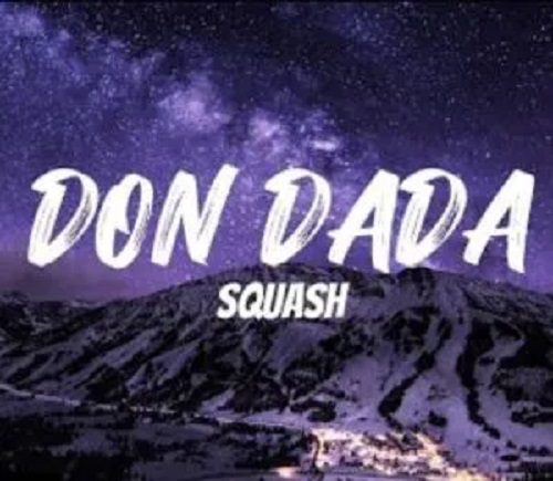 Squash - Don Dada