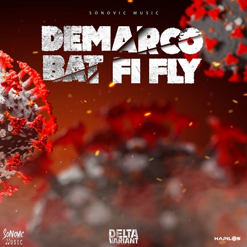 Demarco – Bat Fi Fly