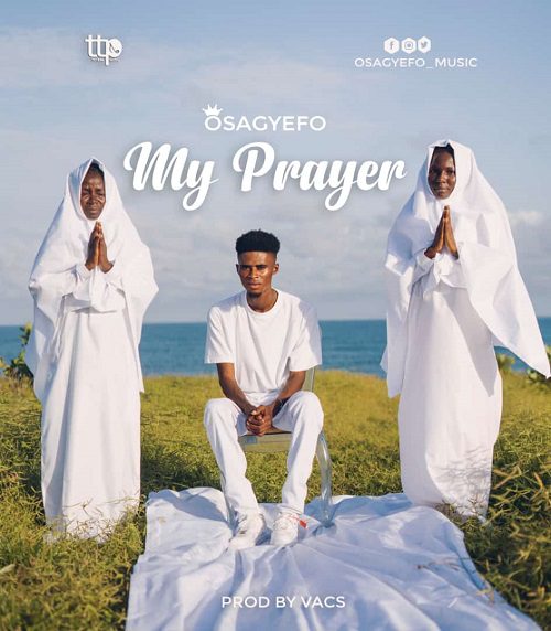 Osagyefo - My Prayer