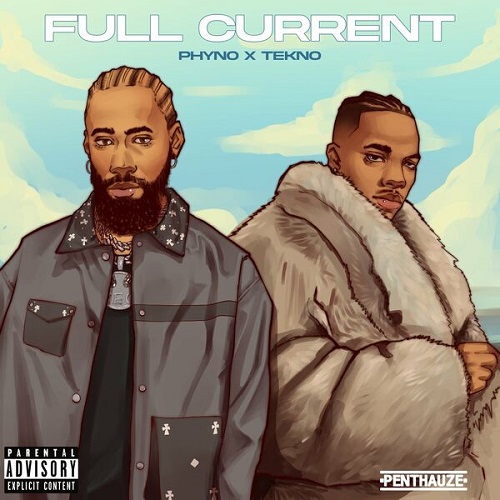 Phyno Ft Tekno - Full Current