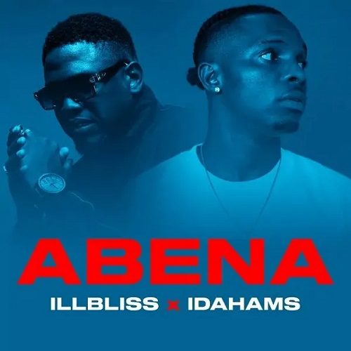 iLLbliss Ft Idahams - Abena