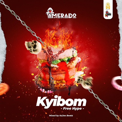 Amerado - Kyibom (Free Hype) (Lyrical Joe, Kofi Mole Diss)