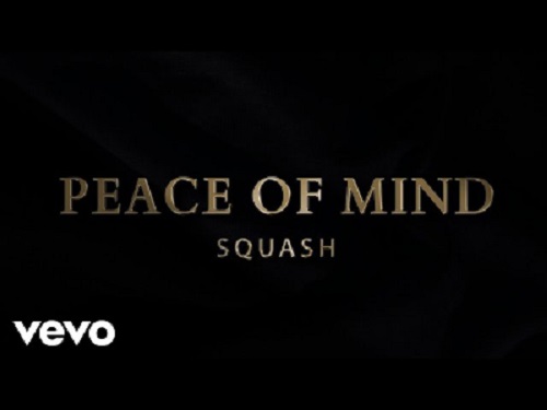Squash - Peace of Mind