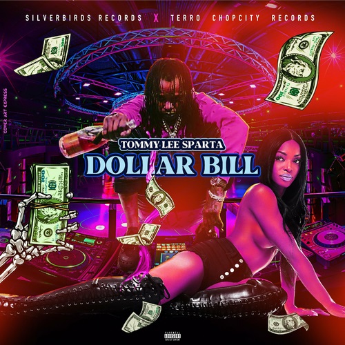 Tommy Lee Sparta - Dollar Bill