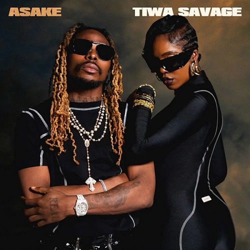 Tiwa Savage x Asake - Loaded