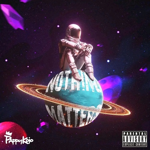 Pappy Kojo - Nothing Matters EP