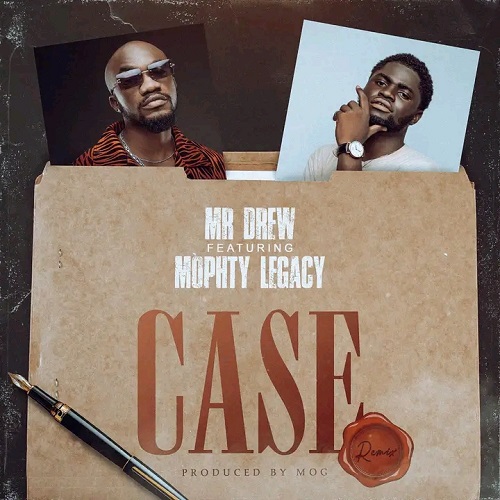 Mr Drew Ft Mophty - Case Remix