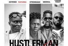 Agyengo Ft Strongman x Medikal x Kwame Yogot - Hustler Man (Remix)