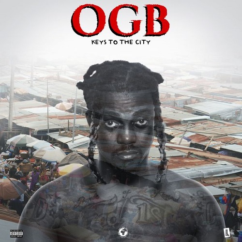 City Boy – OGB (Keys To The City) (Full Album)