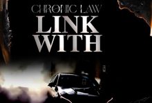 Chronic Law - Link With