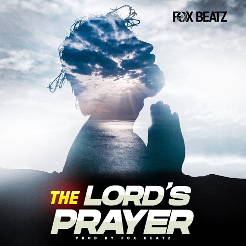 Fox Beatz - The Lords Prayer