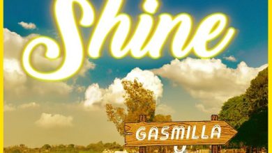Gasmilla Ft Gizmo Original - Shine