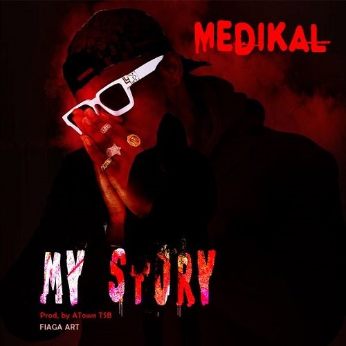 Medikal - My Story