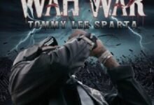 Tommy Lee Sparta – Wah War