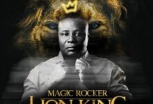 Magic Rocker Ft Young Wrigley - Lion King