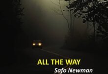 Safo Newman - All The Way