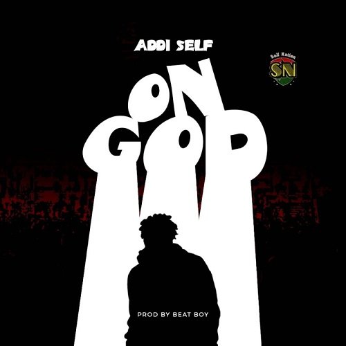 Addi Self - On God