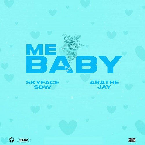 Skyface SDW ft AratheJay - Me Baby